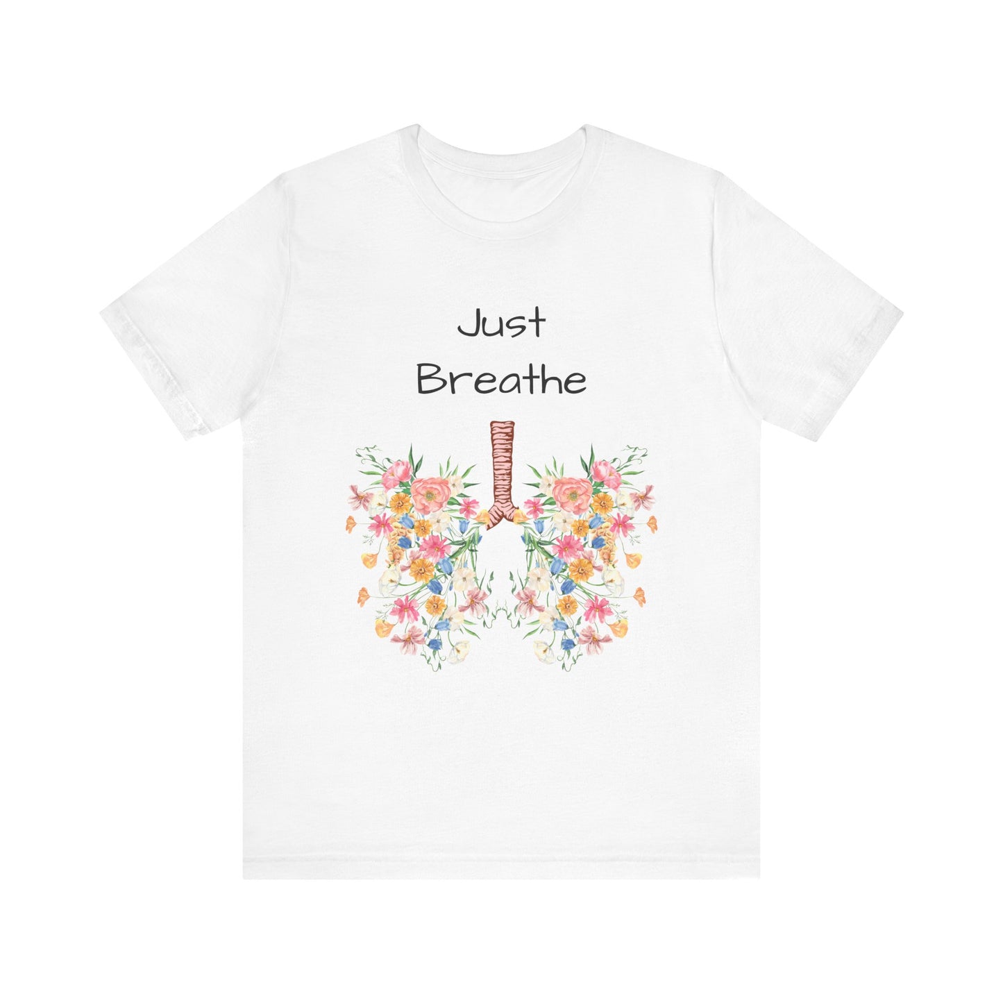 T-shirt - Just Breathe Graphic Tee